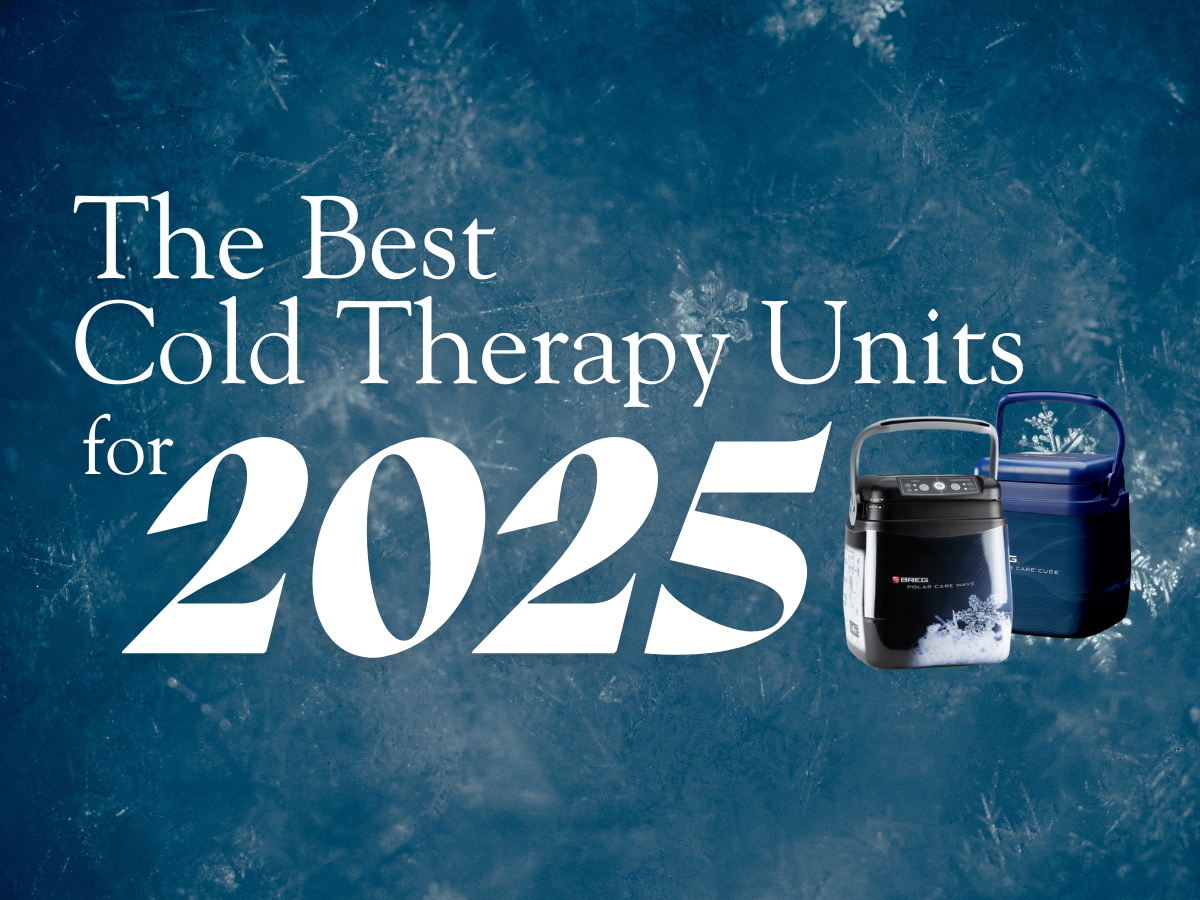 Best Cold Therapy Units for 2025